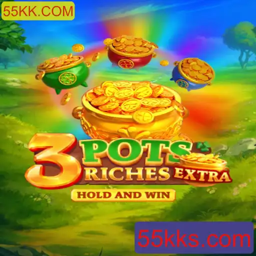 Introducing 3potsExtra: A New Era in Online Gaming with 55KK.COM